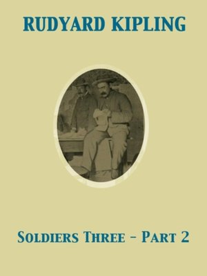 cover image of Soldiers Three--Part 2
